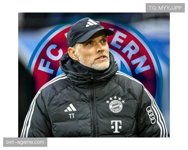 拜仁慕尼黑，内部管理分歧何时能休？图赫尔战术弊端成球队争冠最大隐患！